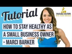 How To Stay Healthy As A Small Business Owner - Marci Barker, Fun And Sustainable Fitness &Raquo; Hqdefault 1