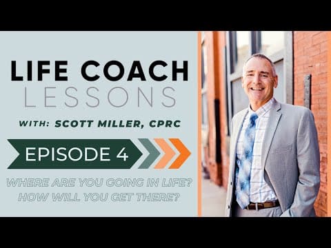 Ep4 Life Coach Lessons - Where Are You Going In Life? How Will You Get There? &Raquo; Hqdefault 10