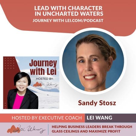 Lead With Character In Uncharted Waters With Sandy Stosz &Raquo; Sandy Stosz Episode Cover