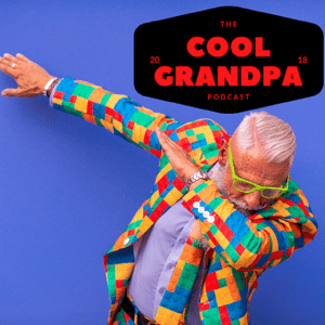 Ep - 198 Supporting Young Parents: How Grandfathers Can Help &Raquo; The Cool Grandpa Podcast 2018 1400X1400