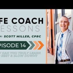 Ep1 Life Coach Lessons - Who Is Scott Miller &Raquo; Hqdefault 24