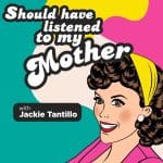 Host Jackie Tantillo - She Never Got The Chance To Be A Kid With Guest Podcast Host Steve Mccurdy &Raquo; Should Have Listened Show Art