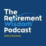 How To Retire – Christine Benz &Raquo; Retirement Wisdom Podcast Feed Logo