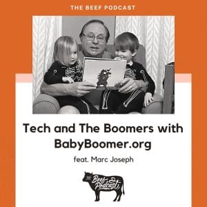 Tech And The Boomers With Babyboomer.org Feat. Marc Joseph &Raquo; Tech And The Boomers With Babyboomer Org Feat Marc Joseph