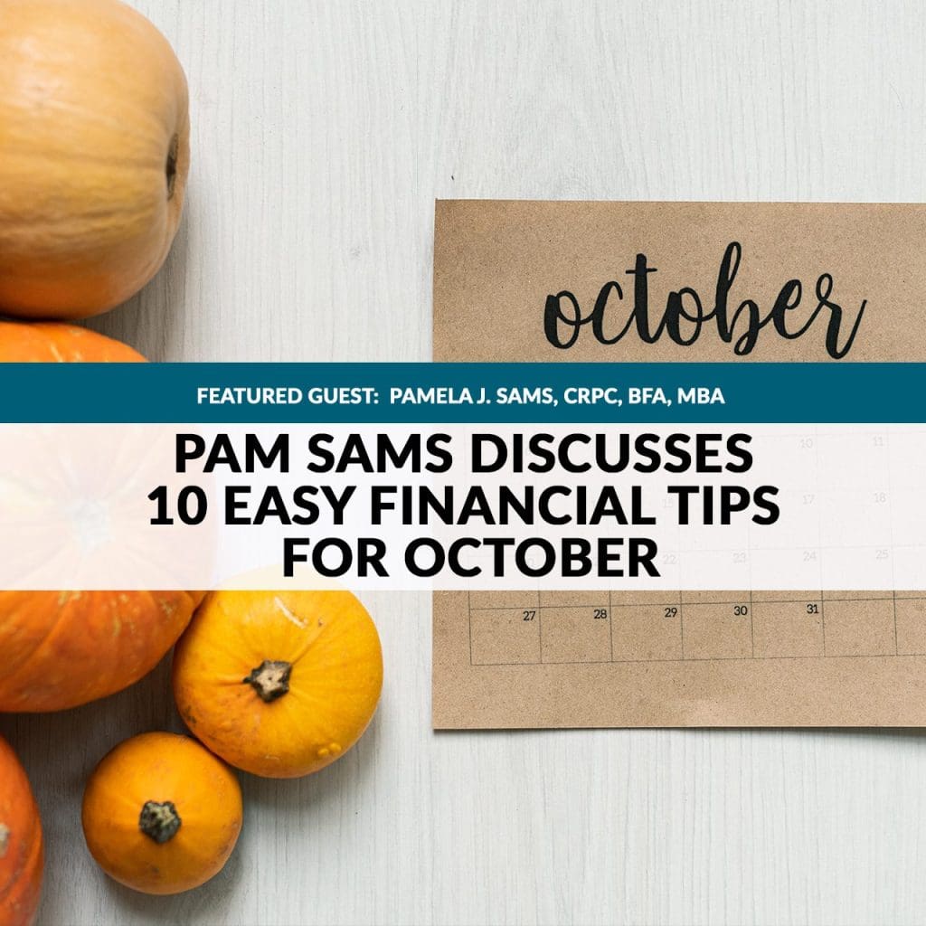 Pam Sams Discusses 10 Easy Financial Tips For October &Amp;Raquo; Nabbwshowgraphicfull