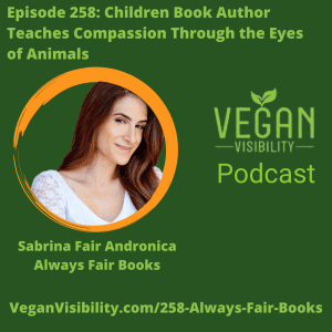 258: Children Book Author Teaches Compassion Through The Eyes Of Animals With Sabrina Fair Andronica &Raquo; Sabrina 258 Square