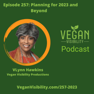 257: Planning For 2023 And Beyond &Raquo; Vlynn 257 Square