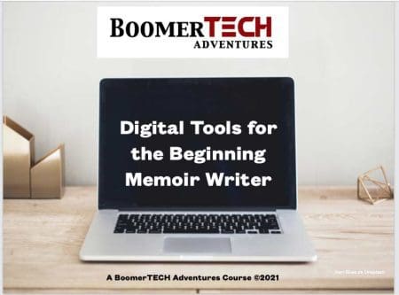 Digital Tools For The Beginning Memoir Writer &Raquo; Memoir