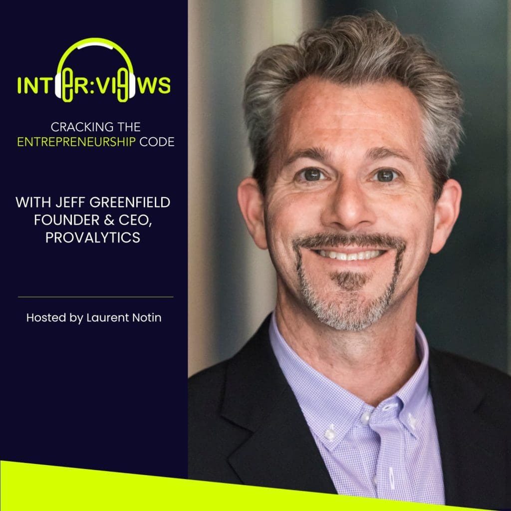 Self-Care In Entrepreneurship  | Jeff Greenfield | Founder &Amp; Ceo Of Provalytics | Inter:views 122 &Raquo; Podcast Visual 1400X1400 For Ben.pptx 27