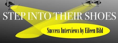 The Way I Want To Believe &Raquo; Success Interviews Step Into Their Shoes Eileen