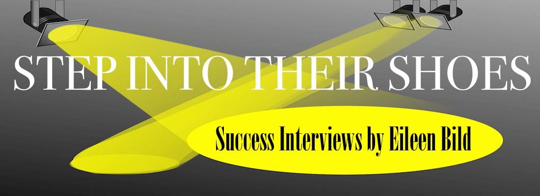 Crappy To Happy Interview Series &Raquo; Success Interviews Step Into Their Shoes Eileen