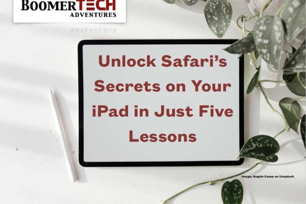 Unlock Safari’s Secrets On Your Ipad In Just Five Lessons &Raquo; Ipadcourse