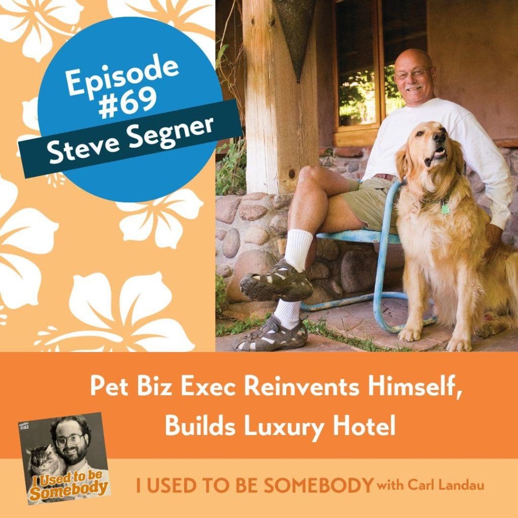 Steve Segner: Pet Biz Exec Reinvents Himself, Builds Luxury Hotel &Amp;Raquo; Iutbs069 Steve Segner 1