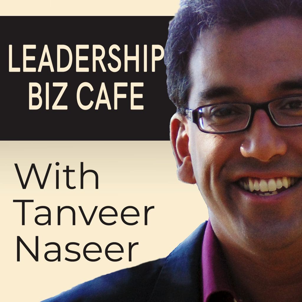 Anthony Iannarino | Using The Negativity Fast To Improve Your Leadership &Raquo; Leadership Biz Cafe Logo With Tanveer Naseer