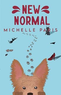 It’s A Book Thing Presents: An Interview With Michelle Paris, Author Of New Normal &Raquo; New Normal Michelle Paris 5 8 23