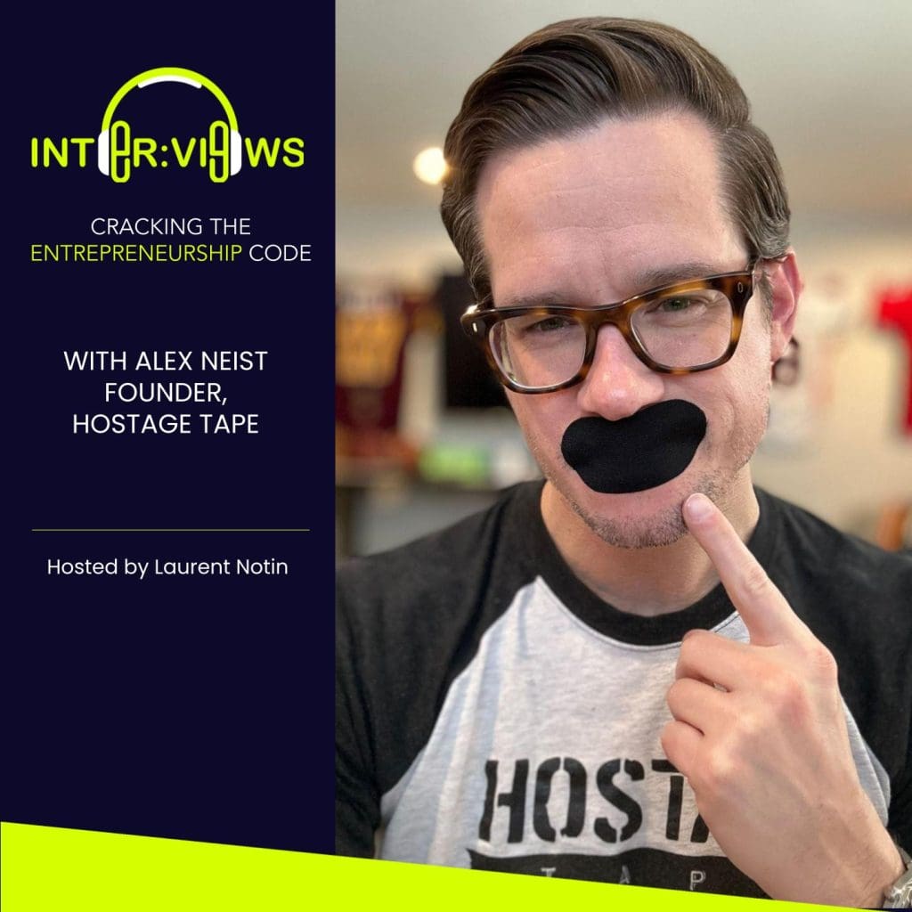 Building A Strong Culture For Scalability And Growth  | Alex Neist | Founder Of Hostage Tape | Inter:views 124 &Raquo; Podcast Visual 1400X1400 For Ben.pptx