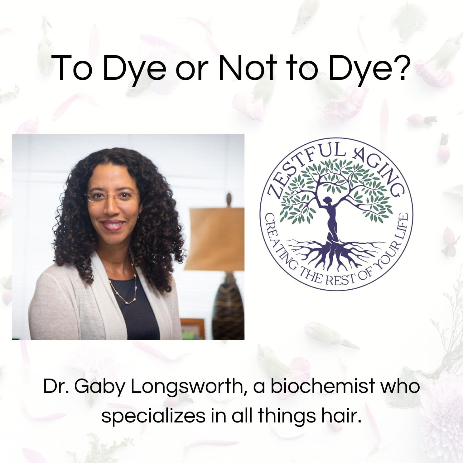 Dr. Gaby Longsworth -- To Dye Or Not To Dye » BabyBoomer.org