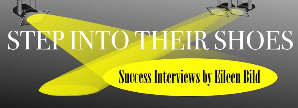 I Have A Dream &Raquo; Success Interviews Step Into Their Shoes Eileen