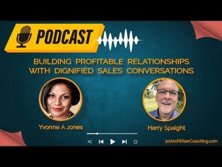 Building Profitable Relationships With Dignified Sales Conversations &Raquo; Hqdefault 42