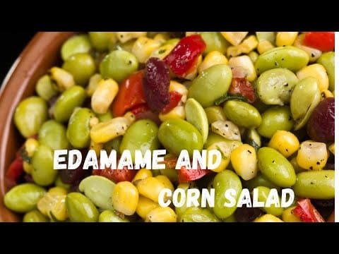 How To Get Plant-Based Protein - Edamame And Corn Salad #Diabetes &Raquo; Hqdefault 136