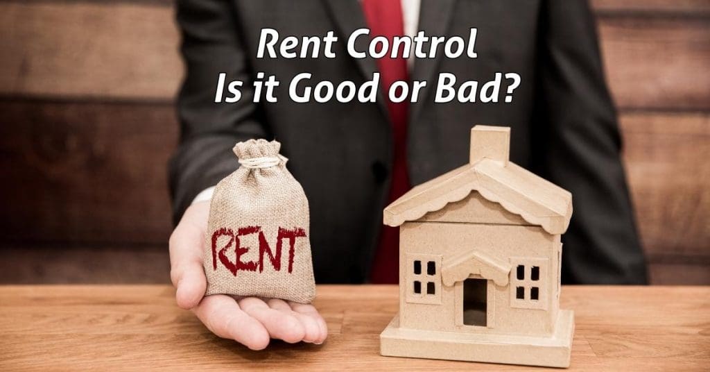 Rent Control Is It Good Or Bad