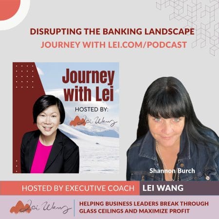 Disrupting The Banking Landscape: Lessons In Leadership With Shannon Burch &Raquo; Shannon Burch Cover Art