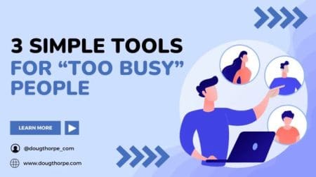 3 Simple Tools For “Too Busy” People &Raquo; 3 Simple Tools 2