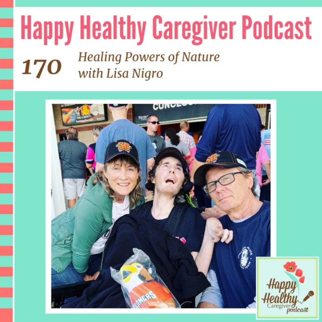 Healing Powers Of Nature With Lisa Nigro - Caregiver Spotlight &Raquo; Healing Powers Of Nature With Lisa Nigro Caregiver Spotlight