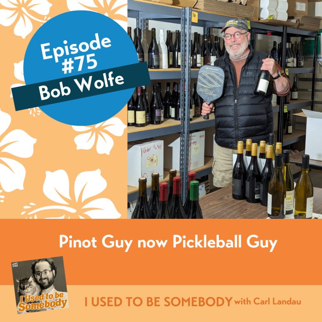 Bob Wolfe: The Pinot Guy Now Pickleball Guy &Amp;Raquo; Iusbs075 Bob Wolfe