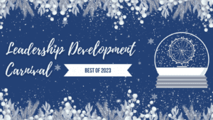 December 2023 Leadership Development Carnival &Raquo; Leadership Development Carnival Dec 2023 300X169 1