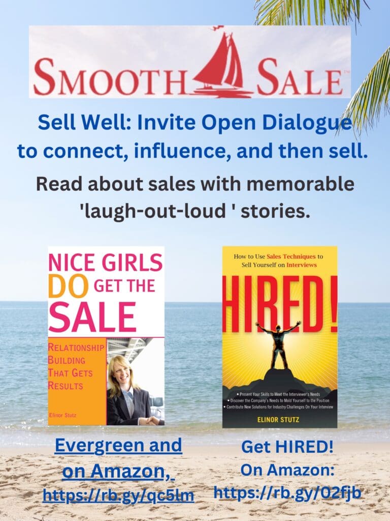 Nice Girls Do Get The Sale Is An International Best-Seller And Evergreen:
A Classic! Https://Amzn.to/39QivzwHired! How To Use Sales Techniques To Sell Yourself On Interviews Is A Best Seller. Https://Amzn.to/33Lp2Pv And Helped Many To Secure The Job They DesiredVisit Elinor Stutz'S Author Page On Amazon: Https://Www.amazon.com/Elinor-Stutz/E/B001Js1P8S  