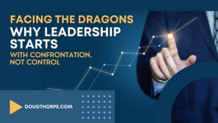 Facing The Dragons: Why Leadership Starts With Confrontation, Not Control &Raquo; Facing The Dragons 650X366 1