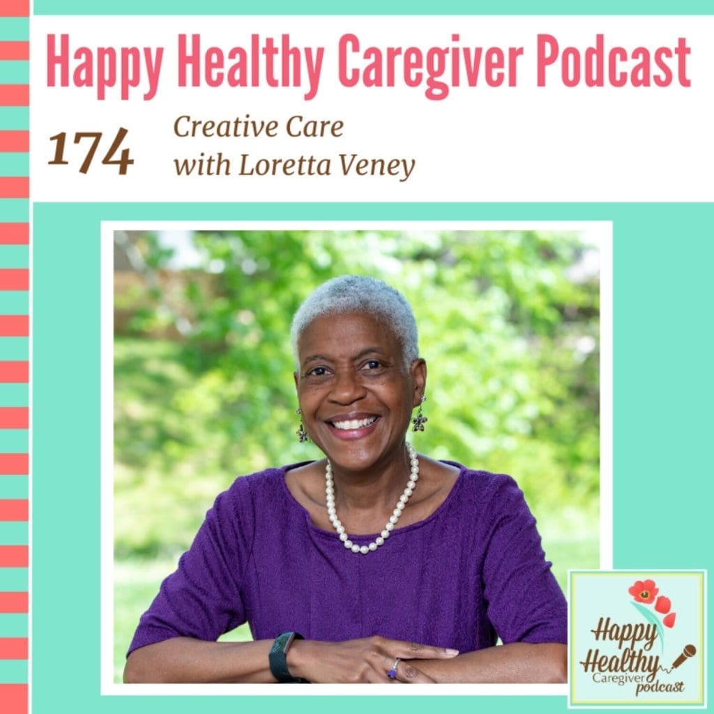 Creative Care With Loretta Veney - Caregiver Spotlight &Raquo; Creative Care With Loretta Veney Caregiver Spotlight