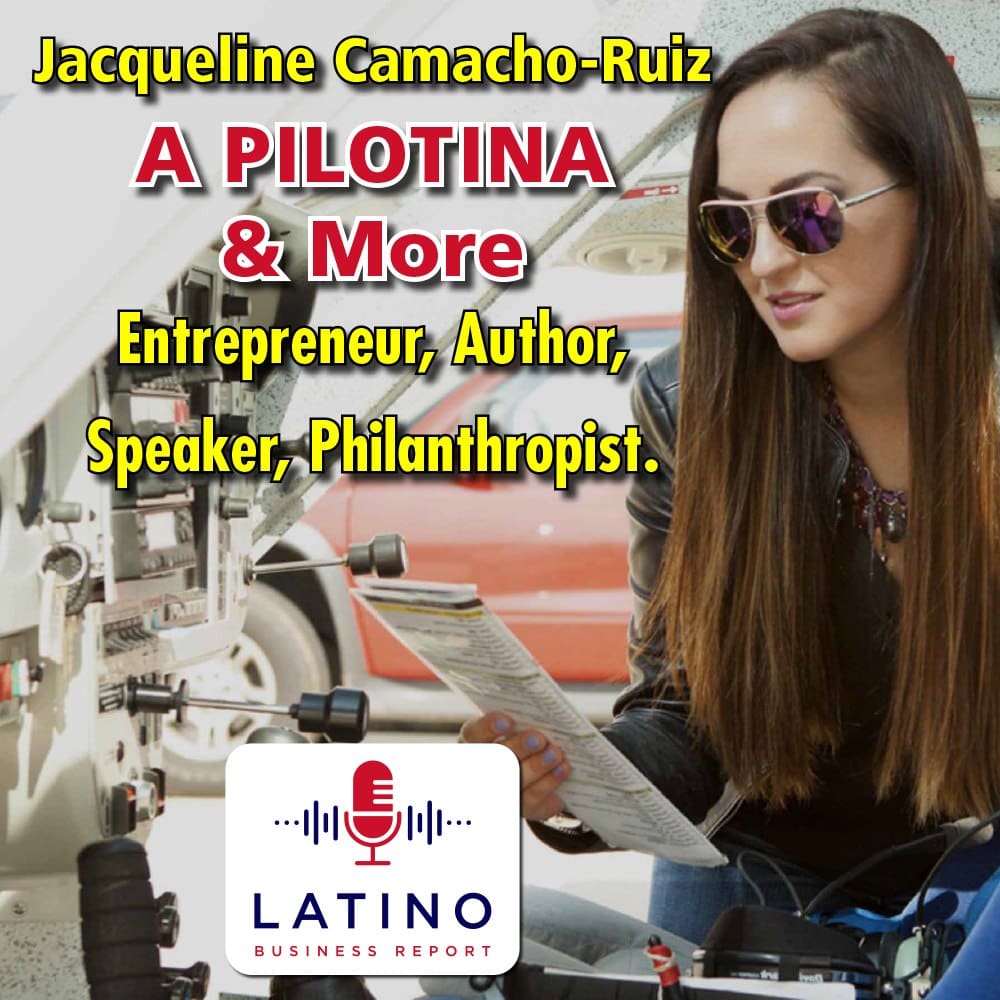 Jacqueline Camacho-Ruiz: A &Quot;Pilotina&Quot; &Amp; More Entrepreneur, Aurthor, Speaker, Philanthropist &Raquo; Aaajusted Jackie