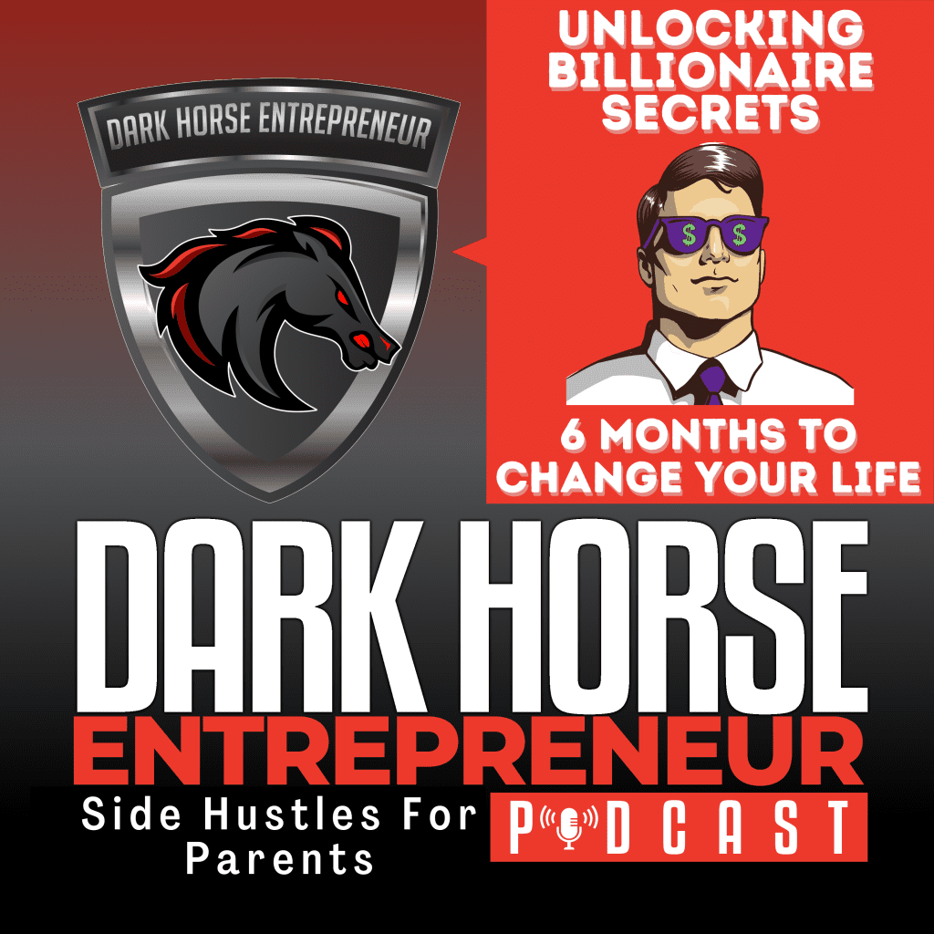 Ep 464 Unlocking Billionaire Secrets: Transform Your Life In 6 Months &Raquo; Unlocking Billionaire Secrets Transform Your Life In 6 Months