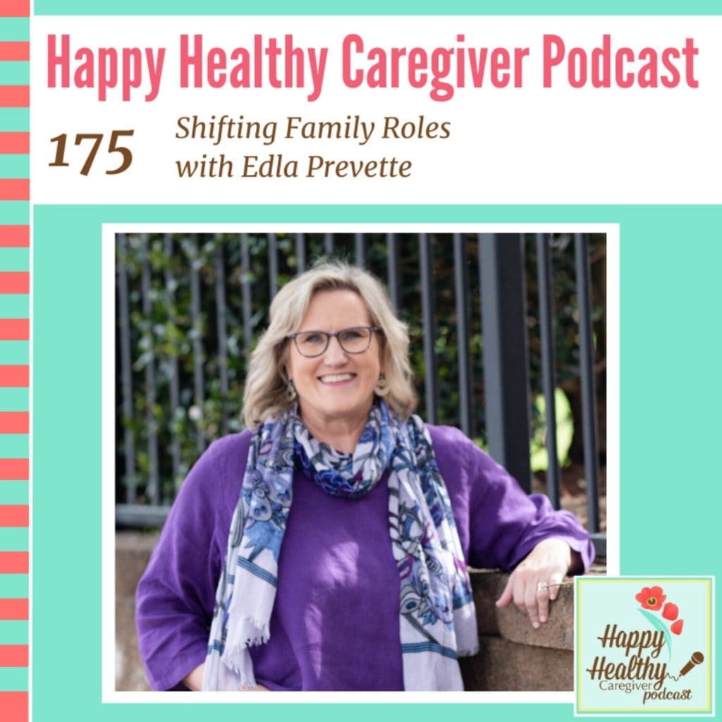 Shifting Family Roles With Edla Prevette - Caregiver Spotlight &Raquo; Shifting Family Roles With Edla Prevette Caregiver Spotlight