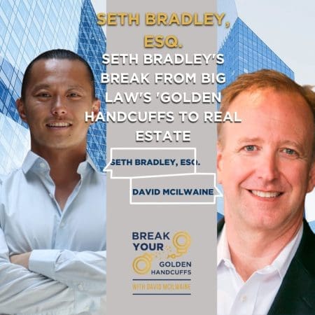 Seth Bradley'S Break From Big Law'S 'Golden Handcuffs To Real Estate &Raquo; 60854458C4D1Acdf4E1C2F79C4137142D85D78E379Bdafbd69Bd34C85F5819Ad 77