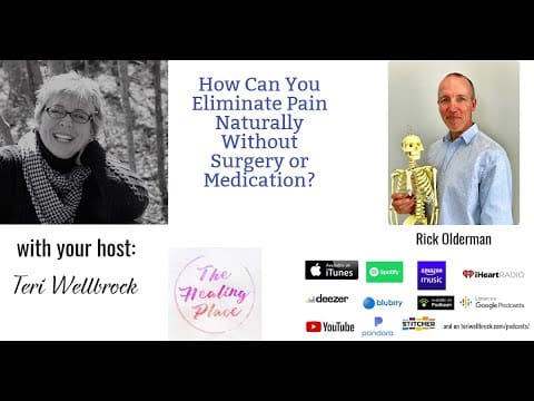 The Healing Place Podcast: Rick Olderman - How Can You Eliminate Pain Naturally? &Raquo; Hqdefault 145