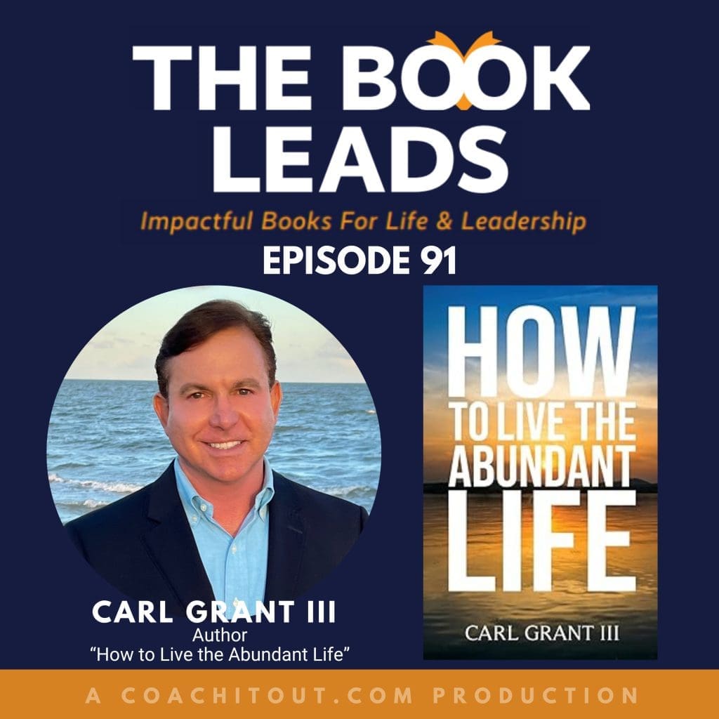 Episode 91: ⁠Carl Grant Iii⁠ &Amp; His Book, ⁠How To Live The Abundant Life⁠ &Raquo; 2174619 1712705308373 De09Dfe5C0B9C