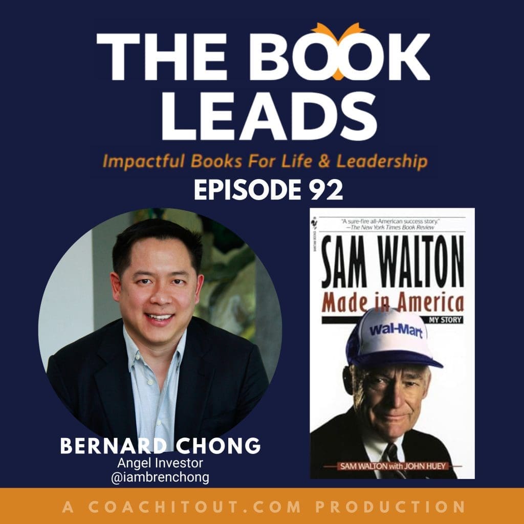 Episode 92: Bernard Chong &Amp; Made In America: My Story By Sam Walton &Raquo; 2174619 1713792220203 A8Fde794C6458