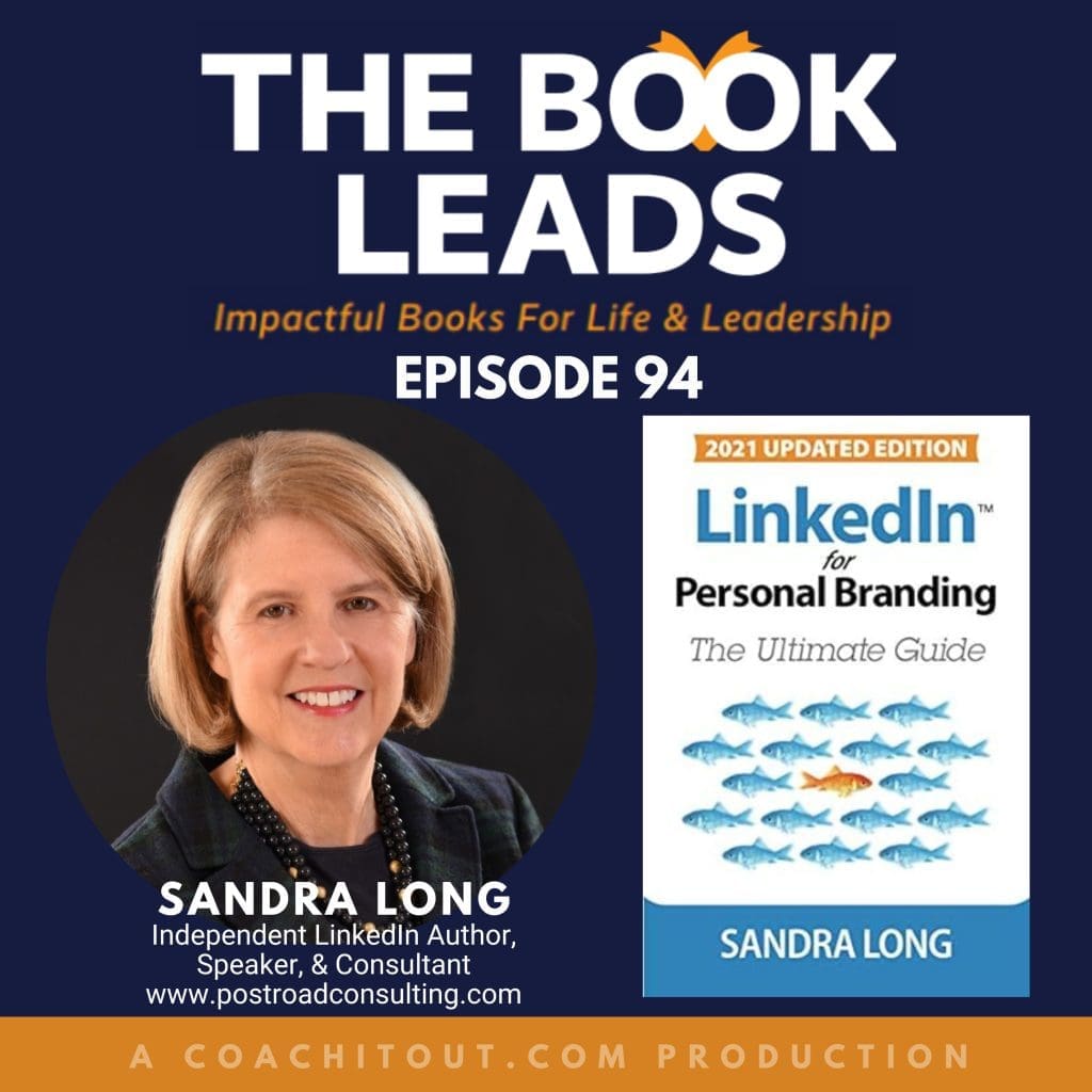 Episode 94: Sandra Long &Amp; Her Book, Linkedin For Personal Branding: The Ultimate Guide &Raquo; 2174619 1714335591875 6E699Da63Ce0B