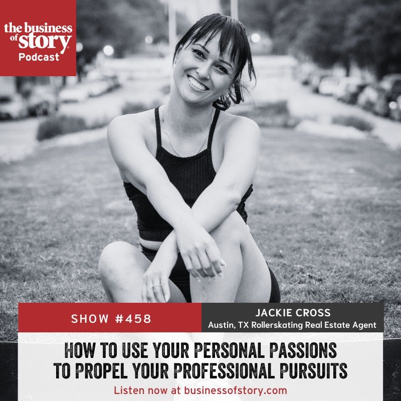 #458: How To Use Your Personal Passions To Propel Your Professional Pursuits &Raquo; Jackie Cross Square