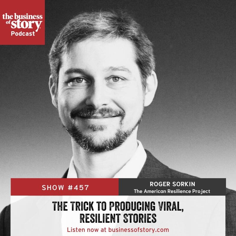 #457: The Trick To Producing Viral, Resilient Stories &Raquo; Roger Sorkin Square