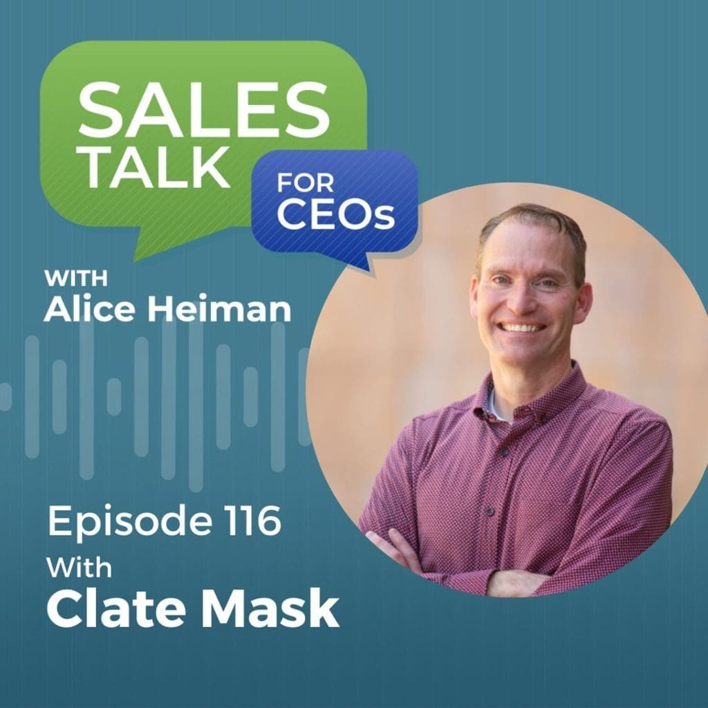 From Law To Leadership: Clate Mask’s Journey To Ceo Of Keap &Raquo; Copy Of Podcast Thumbnail Sales Talk For Ceos 1