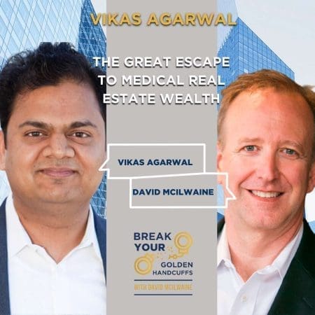 The Great Escape To Medical Real Estate Wealth With Vikas Agarwal &Raquo; Gtfh62Rtd8Iymb0P5O2T8Ubdeqnz