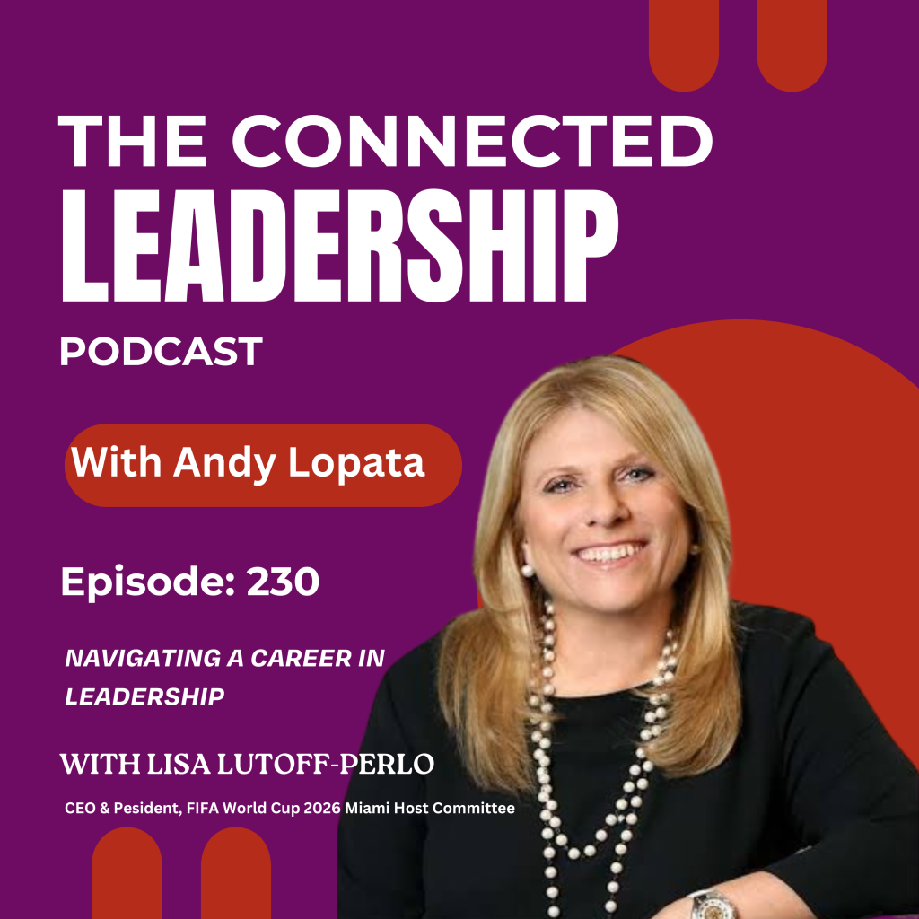 Navigating A Career In Leadership With Lisa Lutoff-Perlo, Ceo &Amp; President, Fifa World Cup 2026 Miami Host Committee &Raquo; 25Aaed4Df7Eef02Dfc4C06A8C80D40Fb