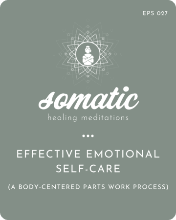 Effective Emotional Self-Care: A Body-Centered Parts Work Process &Raquo; Bodycenteredpartsworkprocessforemotionalselfcare