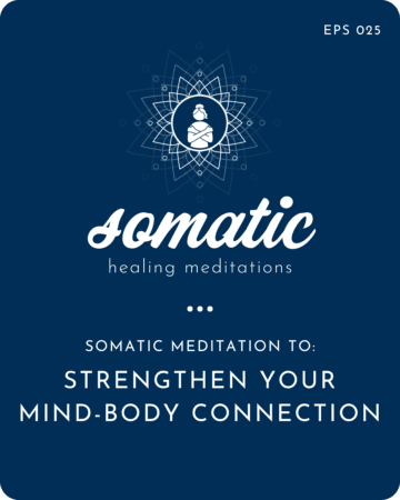 Guided Somatic Meditation To Strengthen Your Mind-Body Connection &Raquo; Guidedsomaticmeditationtostrengthenyourmind Bodyconnection