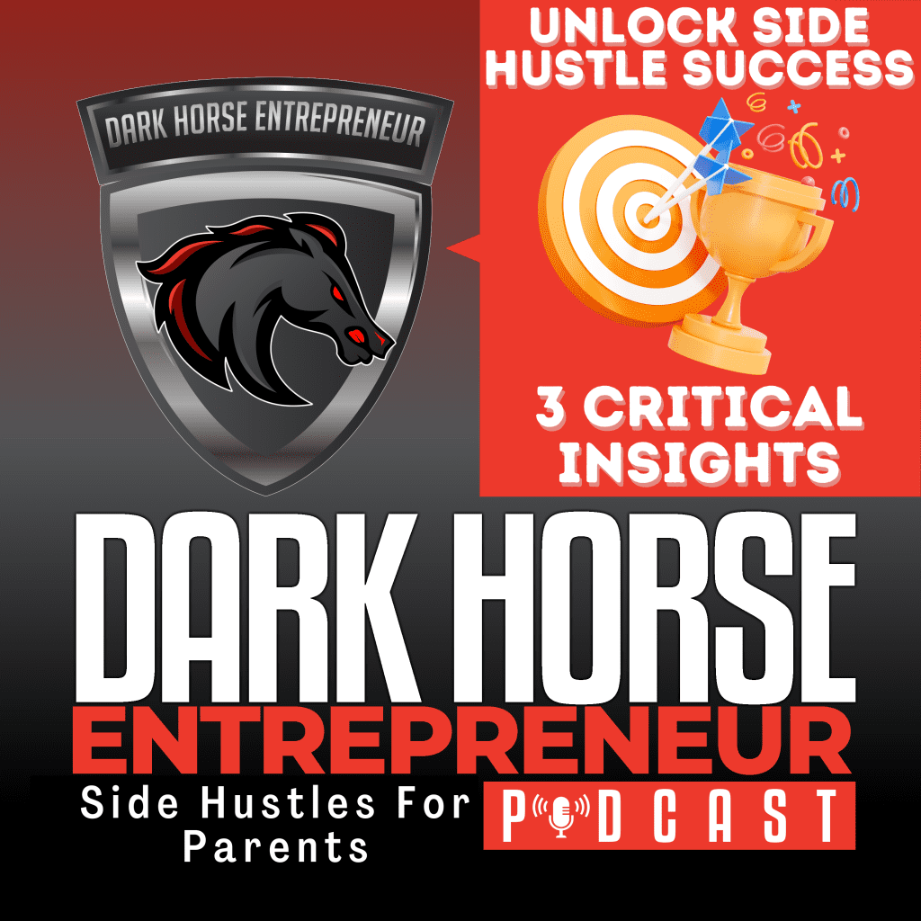 Ep 471 Unlock Side Hustle Success: 3 Critical Insights To Transform Your Approach &Raquo; Unlock Side Hustle Success 3 Critical Insights