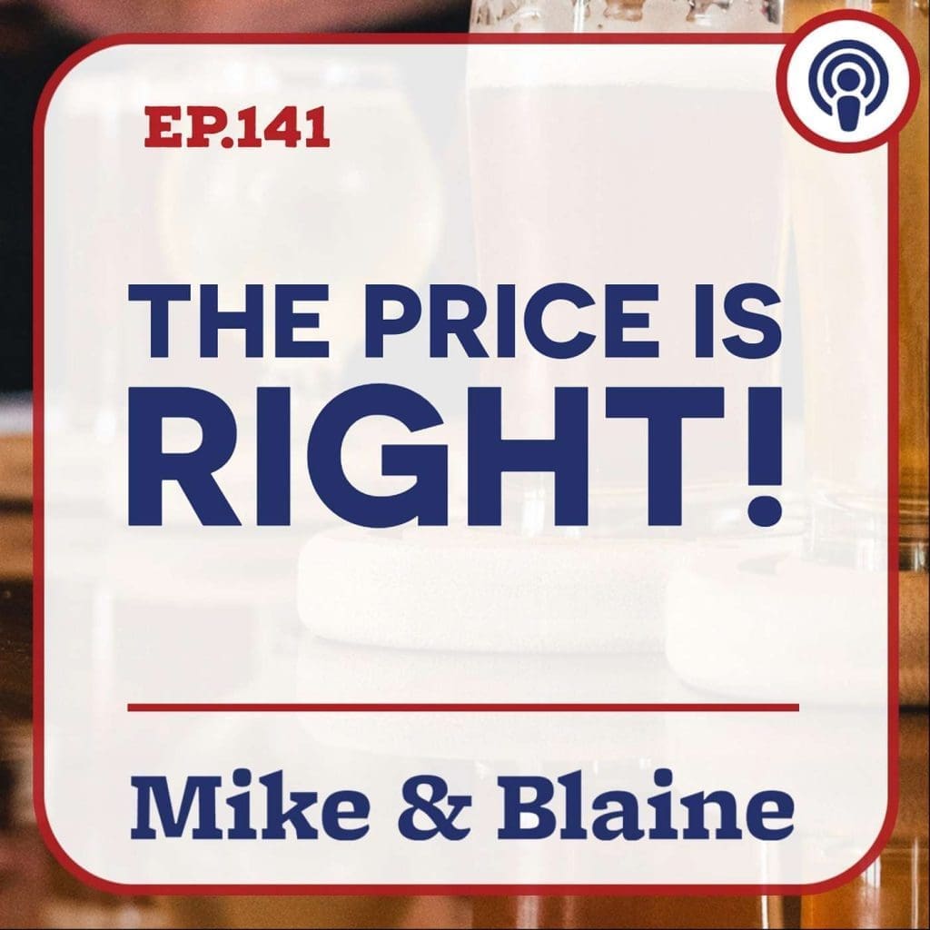 Ep 141: “The Price Is Right” Mike &Amp; Blaine &Raquo; C3Jrryn6Tiebgtdk786Jndb2O4Sj